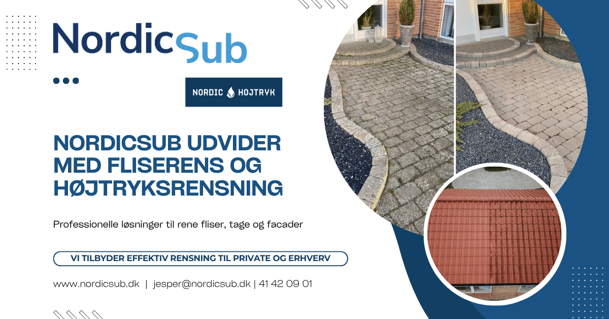 Derfor udvider NordicSub nu med fliserens og tagrens